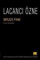 Lacanci Özne - Bruce Fink