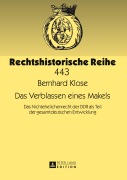 Cover-Bild zum Titel 'Das Verblassen eines Makels' von 'Bernhard Klose'