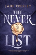 Cover-Bild zum Titel 'The Never List' von 'Jade Presley'