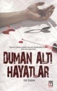 Duman Alti Hayatlar - Elif Öztürk
