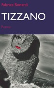 Cover-Bild zum Titel 'Tizzano' von 'Fabrice Bonardi'