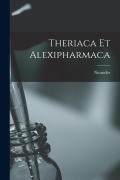 Cover-Bild zum Titel 'Theriaca Et Alexipharmaca' von 'Nicander'