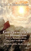 Cover-Bild zum Titel 'Gotteszweifler am Himmelstor - Wie ein Nahtoderlebnis ein Leben veränderte - Biografie eines Mediziners' von 'Johannes Michels'