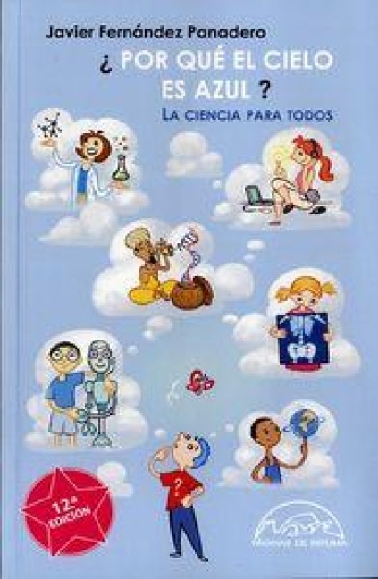 ¿Por qué el cielo es azul?: La ciencia para todos - 