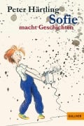 Cover-Bild zum Titel 'Sofie macht Geschichten' von 'Peter Härtling'