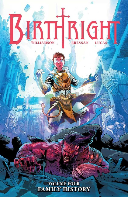 Birthright Volume 4: Family History - Joshua Williamson