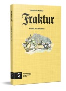 Cover-Bild zum Titel 'Fraktur' von 'Berthold Kohler'