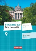Schlüssel zur Mathematik 9. Schuljahr - Differenzierende Ausgabe Hessen - Arbeitsheft Basis mit eingelegten Lösungen - 