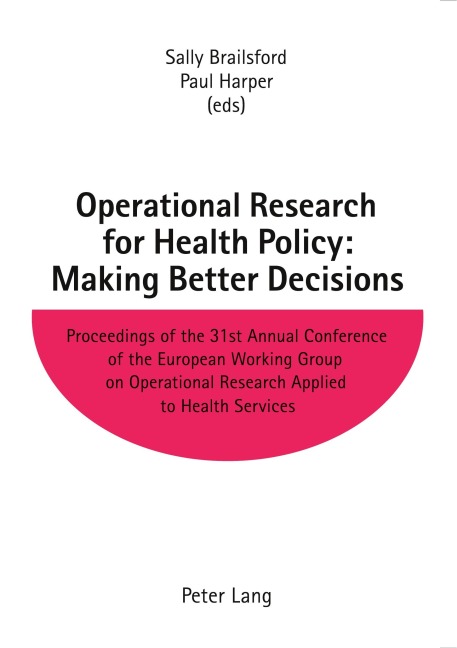Operational Research for Health Policy: Making Better Decisions - 