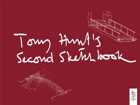Tony Hunt's Second Sketchbook - Tony Hunt, Norman Foster