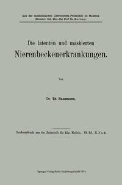 Die latenten und maskierten Nierenbeckenerkrankungen - Theodor Hausmann