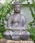 Buddhismus für Anfänger - Nils Horn