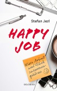 Cover-Bild zum Titel 'Happy Job' von 'Stefan Jezl'