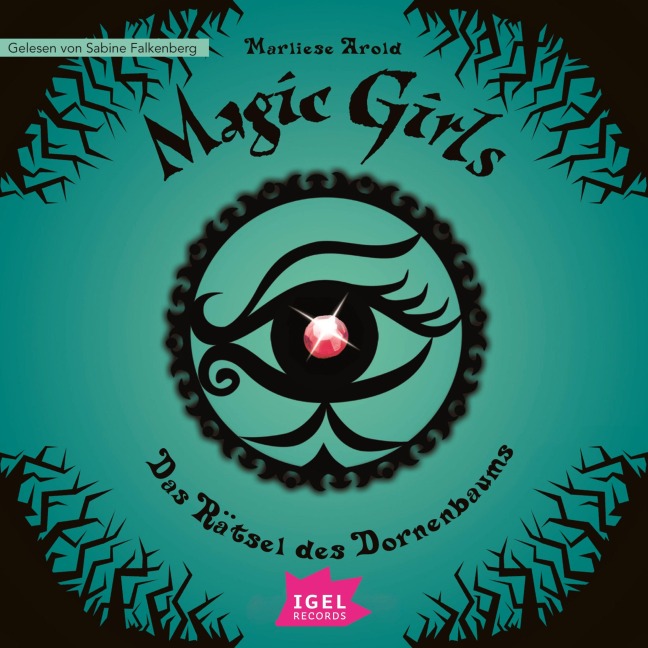 Magic Girls 3. Das Rätsel des Dornenbaums - Marliese Arold