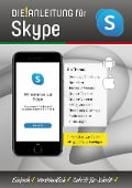 Cover-Bild zum Titel 'Die Anleitung für Skype' von 'Helmut Oestreich'
