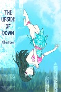 Cover-Bild zum Titel 'The Upside of Down (The Opposite Direction Trilogy, #1)' von 'Albert Oon'