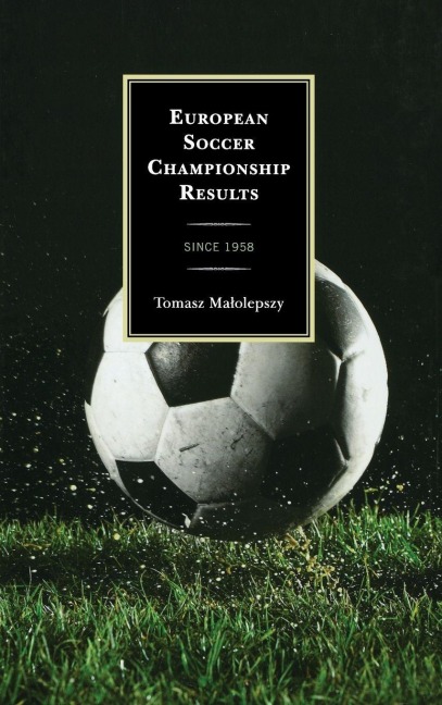 European Soccer Championship Results - Tomasz Malolepszy