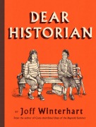 Cover-Bild zum Titel 'Dear Historian' von 'Joff Winterhart'