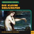 Cover-Bild zum Titel 'Die kleine Seejungfer' von 'Hans Christian Andersen'