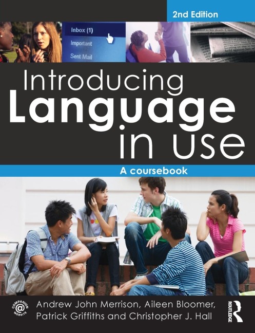 Introducing Language in Use - Andrew John Merrison, Patrick Griffiths, Aileen Bloomer