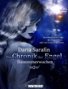 Cover-Bild zum Titel 'Die Chronik der Engel 2' von 'Daria Sarafin'