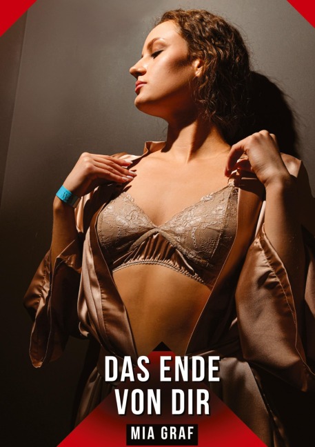 Das Ende von dir - Mia Graf