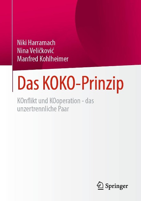 Das KOKO-Prinzip - Niki Harramach, Nina Veli¿kovi¿, Manfred Kohlheimer