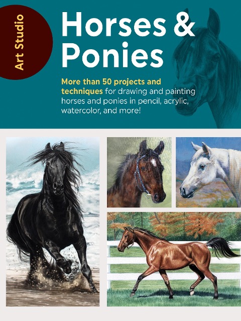 Art Studio: Horses & Ponies - Walter Foster Creative Team