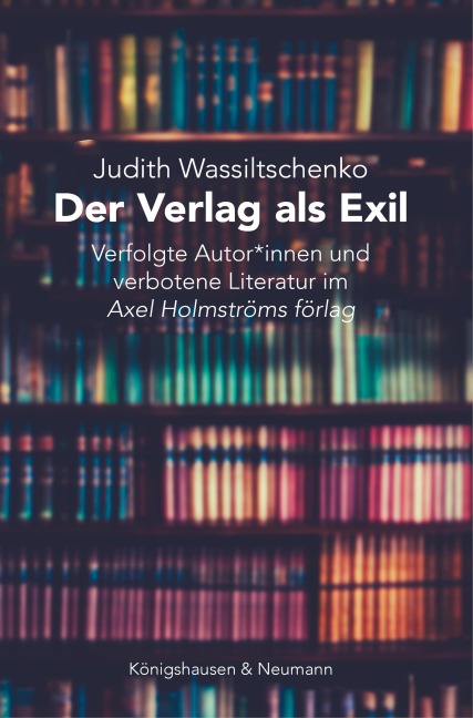 Der Verlag als Exil - Judith Wassiltschenko