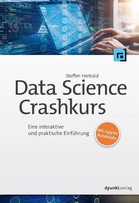 Data-Science-Crashkurs - Steffen Herbold