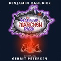 Das Geheimnis im Märchenpark - Benjamin Vahldiek