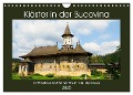 Klöster in der Bucovina (Wandkalender 2025 DIN A4 quer), CALVENDO Monatskalender - Anneli Hegerfeld-Reckert
