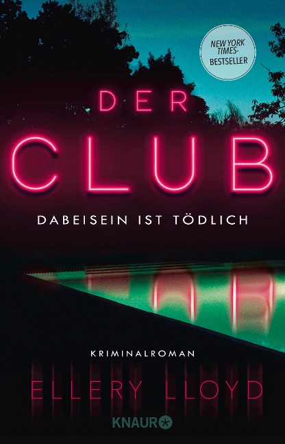 Der Club. Dabeisein ist tödlich - Ellery Lloyd