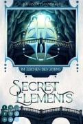 Cover-Bild zum Titel 'Secret Elements 8: Im Zeichen des Zorns' von 'Johanna Danninger'