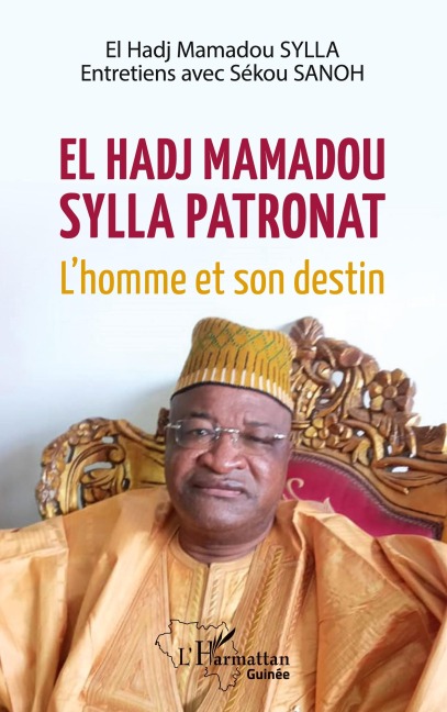El Hadj Mamadou Sylla patronat. - El Hadj Mamadou Sylla, Sekou Sanoh