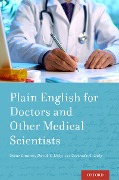 Cover-Bild zum Titel 'Plain English for Doctors and Other Medical Scientists' von 'Oscar Linares, David Daly, Gertrude Daly'