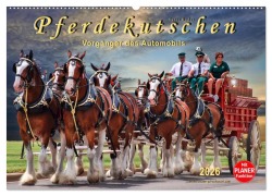 Cover-Bild zum Titel 'Pferdekutschen - Vorgänger des Automobils (Wandkalender 2026 DIN A2 quer), CALVENDO Monatskalender' von 'Peter Roder'