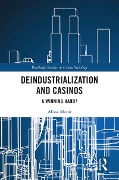 Cover-Bild zum Titel 'Deindustrialization and Casinos' von 'Alissa Mazar'
