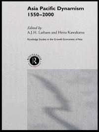 Asia Pacific Dynamism 1550-2000 - 