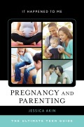 Cover-Bild zum Titel 'Pregnancy and Parenting' von 'Jessica Akin'