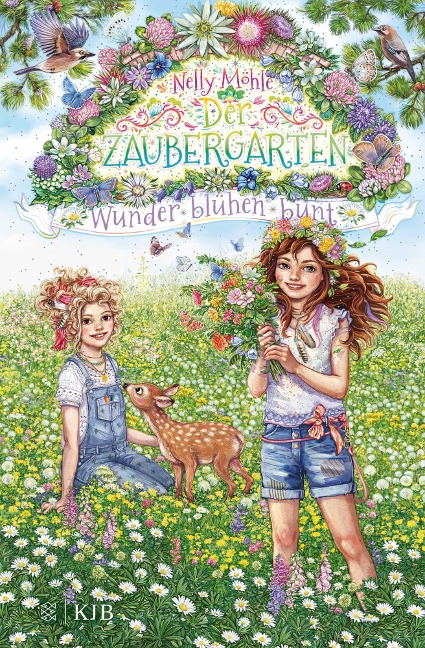 Der Zaubergarten - Wunder blühen bunt - Nelly Möhle