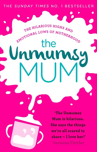 The Unmumsy Mum - The Unmumsy Mum