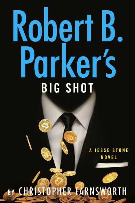 Robert B. Parker's Big Shot - Christopher Farnsworth