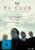 Cover-Bild zum Titel 'El Club' von 'Guillermo Calderón, Pablo Larraín, Daniel Villalobos, Carlos Cabezas'