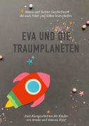 Cover-Bild zum Titel 'Eva und die Traumplaneten' von 'Vanessa Feyer'