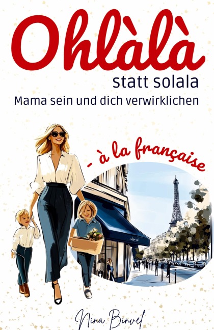 Ohlàlà statt solala - Nina Binvel