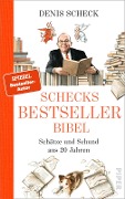 Schecks Bestsellerbibel - Denis Scheck