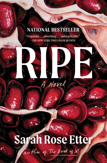 Ripe - Sarah Rose Etter