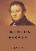 Cover-Bild zum Titel 'Seine besten Essays' von 'Stendhal'