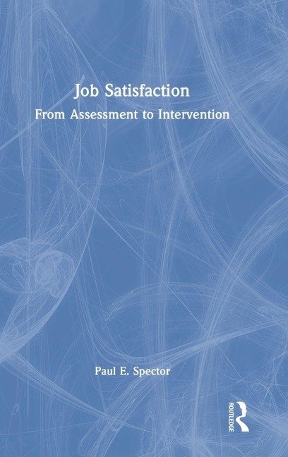 Job Satisfaction - Paul E. Spector